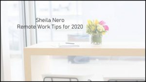 Remote Work Tips Sheila Nero
